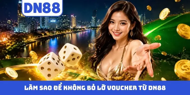 Săn Vouncher 500K Cùng DN88 – Xem Cách Nhận Thưởng Dễ Dàng - Pavin