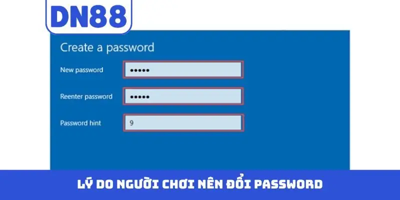 Hướng Dẫn Cách Đổi Mật Khẩu DN88 Cơ Bản Cho Hội Viên - Pavin