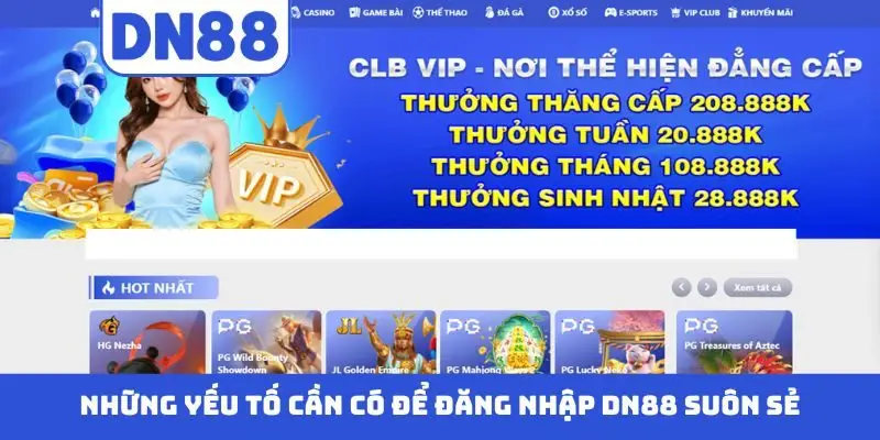 Đăng Nhập DN88 Siêu Tốc - Mẹo Truy Cập Nhanh Và Ổn Định - Pavin