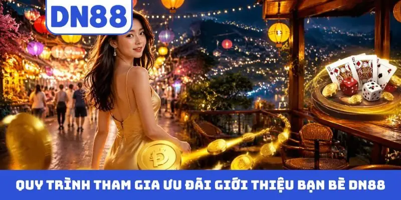 Giới Thiệu Bạn Bè DN88 - Cơ Hội Tăng Thu Nhập Từ Người Mới - Pavin