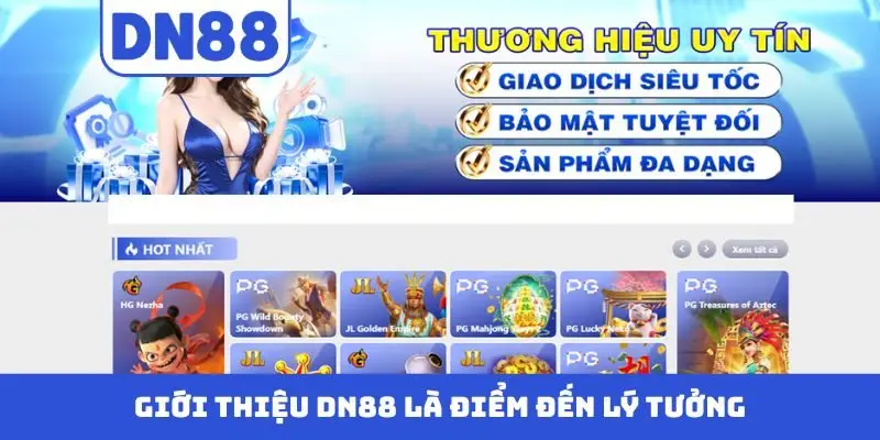 Giới Thiệu DN88 - Điểm Hẹn Giải Trí Trực Tuyến Lý Tưởng - Pavin